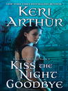 Imagen de portada para Kiss the Night Goodbye